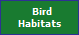    Bird 
Habitats