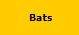  Bats