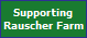 Supporting
Rauscher Farm