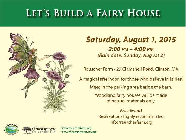 Event Poster: Let's Build a Fairy House.

Saturday, August 1, 2015
2 to 4 p.m.

With an illustration of a fairy hovering next to a plant with purple flowers.

Saturday, August 1, 2015
2 to 4 p.m.

A magical afternoon for those who believe in fairies!

Woodland fairy houses will be made of natural materials only.

Free Event.